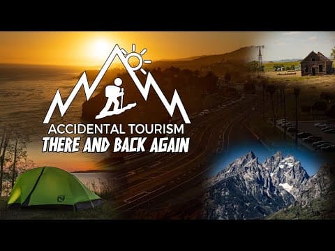 There and Back Again - A Road Trip Across the U.S.A. - Accidental Tourism Volume 2